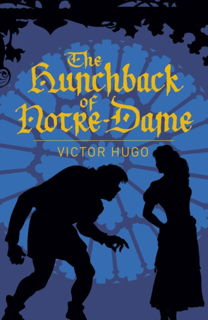 Book cover of: Hunchback of Notre-Dame. By: Victor Hugo