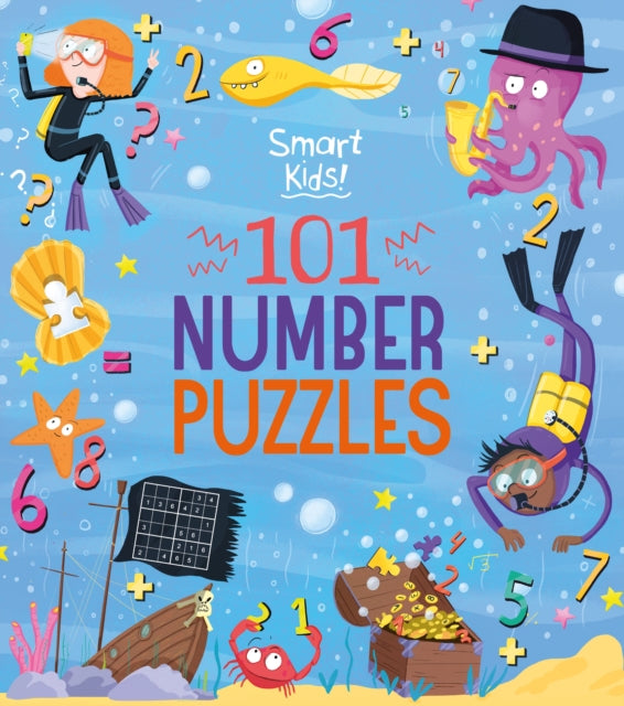 Book cover of: Smart Kids! 101 Number Puzzles