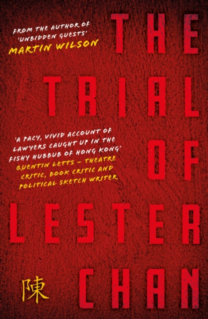 Book cover of: Trial of Lester Chan. By: Martin Wilson