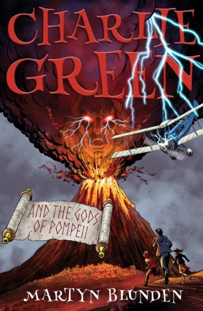 Book cover of: Charlie Green and the Gods of Pompeii. By: Martyn Blunden