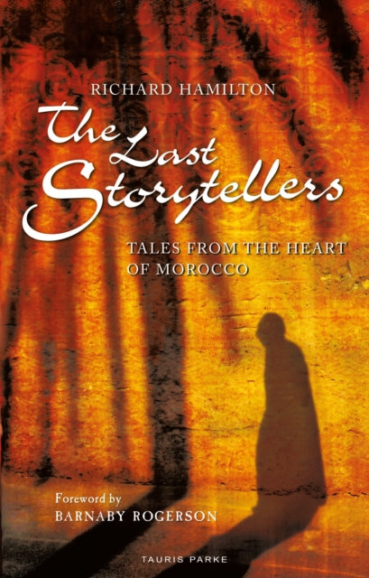 Book cover of: Last Storytellers. By: Richard Hamilton