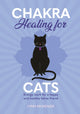 Book cover of: Chakra Healing for Cats. By: Lynn McKenzie