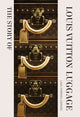 Book cover of: Story of Louis Vuitton Luggage. By: Laia Farran Graves