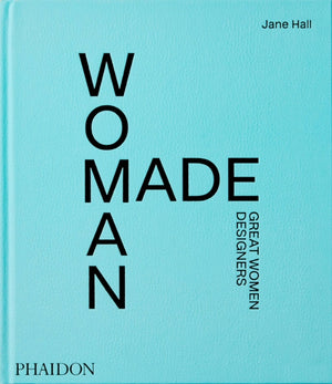 Woman Made, Great Women Designers
