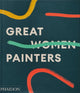 Great Women Painters 9781838663285 Alison M. Gingeras