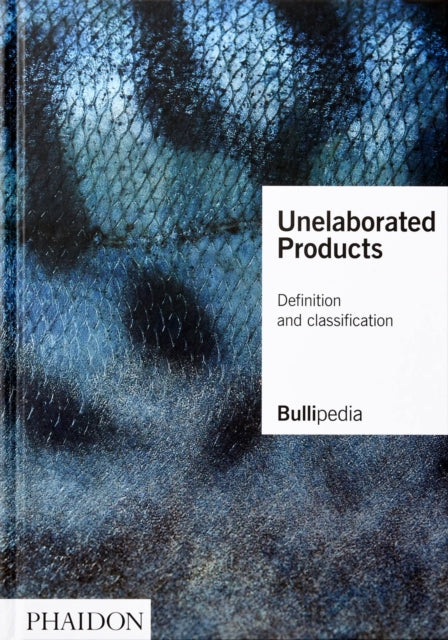 Book cover of: Unelaborated Products. By: Ferran Adrià