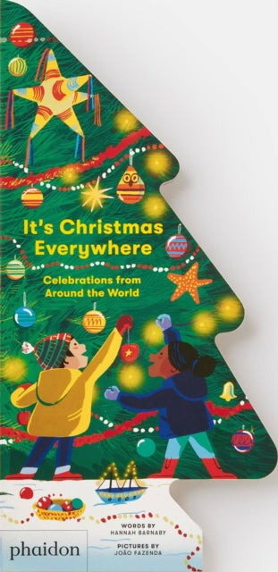 It's Christmas Everywhere, Celebrations from Around the World 9781838665395 Hannah Barnaby
