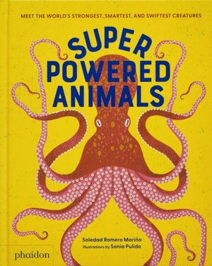 Superpowered Animals, Meet the World's Strongest, Smartest, and Swiftest Creatures