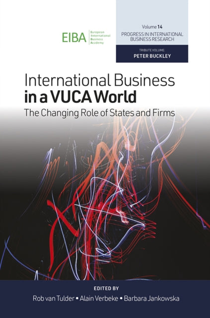 Book cover of: International Business in a VUCA World. By: Rob van Tulder