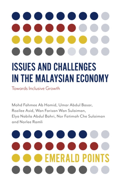 Book cover of: Issues and Challenges in the Malaysian Economy. By: Mohd Fahmee Ab Hamid