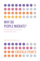 Book cover of: Why Do People Migrate?. By: Maciej Duszczyk
