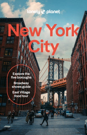 Lonely Planet New York City, Detailed Itineraries | Travel Like a Local | Insider Tips | Covers Lower Manhattan, SoHo, Chinatown, Nolita & Little Italy, East Village, Central Park and more