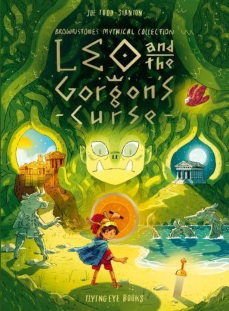Leo and the Gorgon's Curse 9781838740399 Joe Todd-Stanton