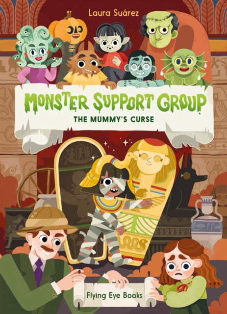 Book cover of: Monster Support Group: The Mummy's Curse. By: Laura Suárez