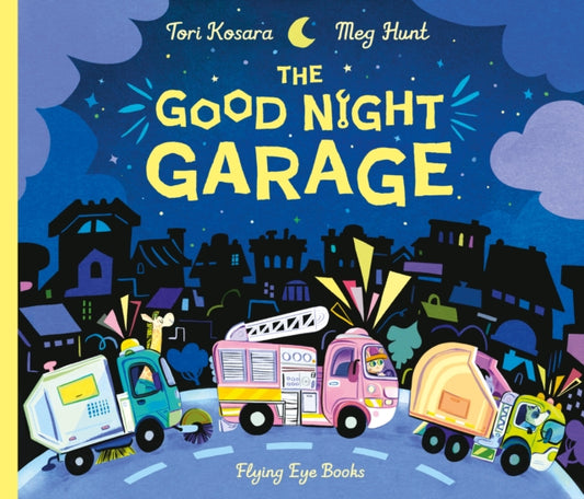 Good Night Garage 9781838741778 Tori Kosara