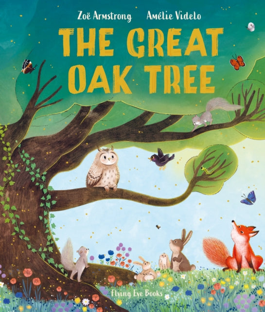 Great Oak Tree 9781838742171 Zoe Arrmstrong