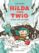 Book cover of: Hilda and Twig: Wake the Ice Man