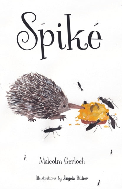 Book cover of: Spike. By: M. Gerloch
