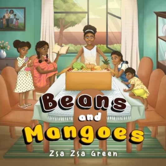 Book cover of: Beans and Mangoes. By: Zsa Zsa Green