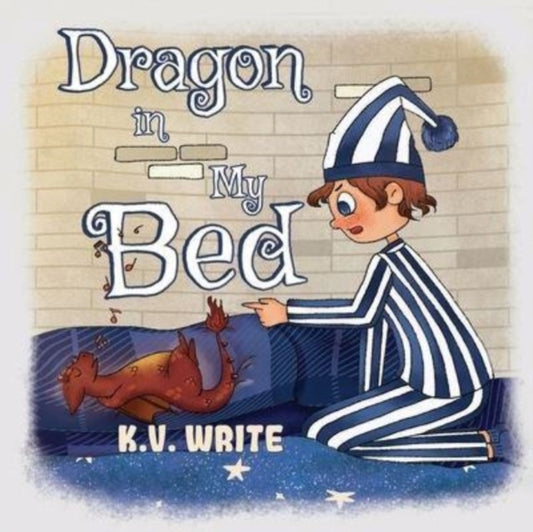 Book cover of: Dragon in My Bed