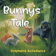 Book cover of: Bunny's Tale