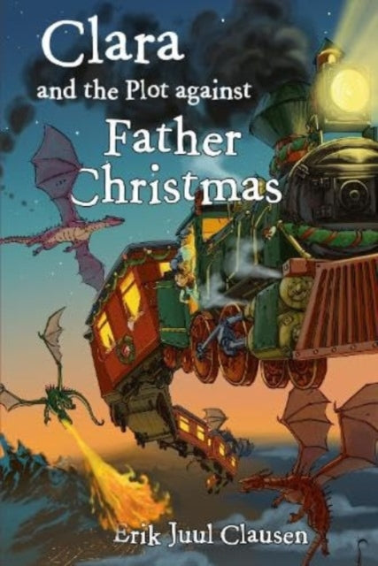 Book cover of: Clara and the plot against Father Christmas