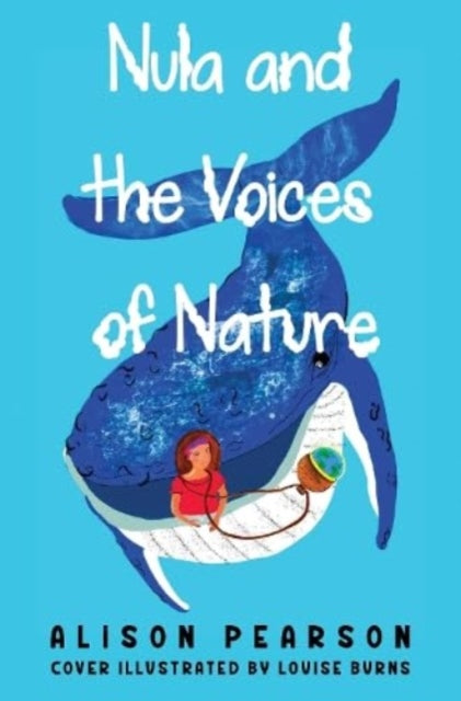 Book cover of: Nula and the Voices of Nature