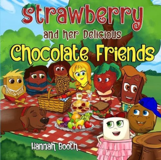 Book cover of: Strawberry and her Delicious Chocolate Friends