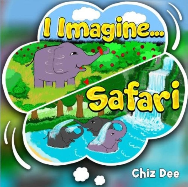 Book cover of: I Imagine .. Safari
