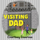 Book cover of: Visiting Dad