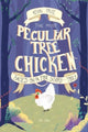 Book cover of: Most Peculiar Tree Chicken