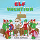 Book cover of: Elf vacation