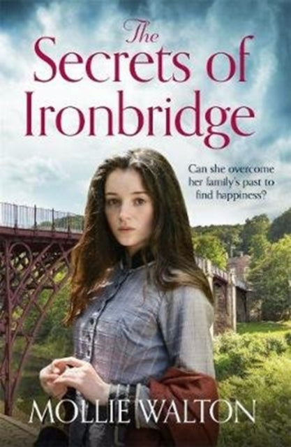 Book cover of: Secrets of Ironbridge. By: Mollie Walton
