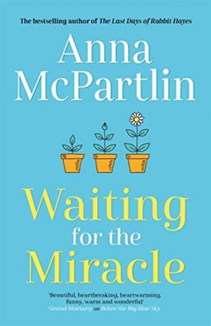 Waiting for the Miracle
