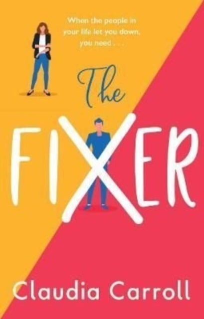 Book cover of: Fixer. By: Claudia Carroll