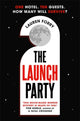 Book cover of: Launch Party. By: Lauren A. Forry