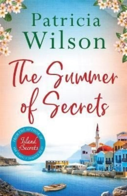 Book cover of: Summer of Secrets. By: Patricia Wilson
