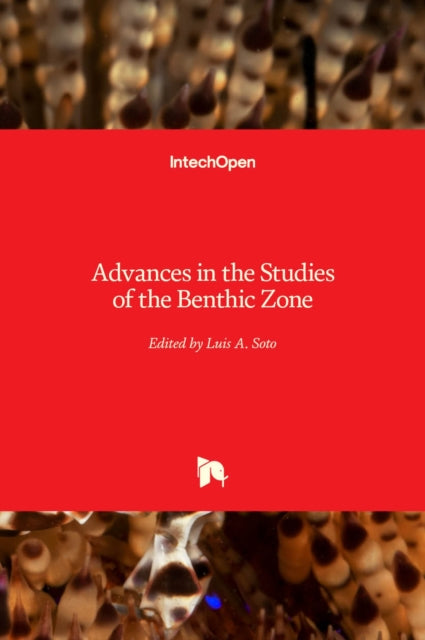 Book cover of: Advances in the Studies of the Benthic Zone. By: Luis A. Soto