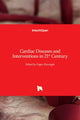 Book cover of: Cardiac Diseases and Interventions in 21st Century. By: Ozgur Karcioglu