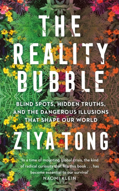 Book cover of: Reality Bubble. By: Ziya Tong