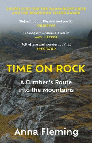 Time on Rock, A Climber's Route into the Mountains