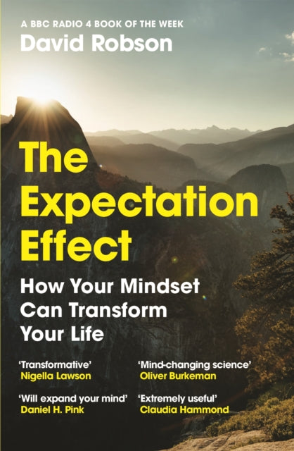 Expectation Effect, How Your Mindset Can Transform Your Life