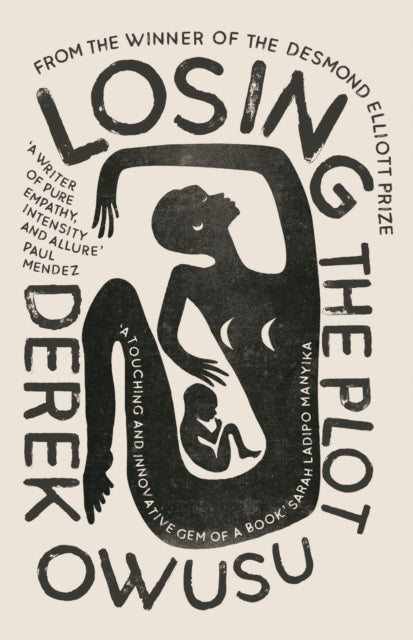 Book cover of: Losing the Plot. By: Derek Owusu
