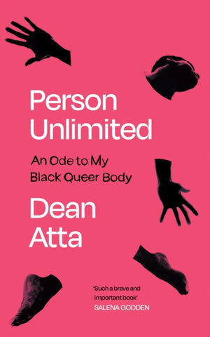 Person Unlimited, An Ode to My Black Queer Body
