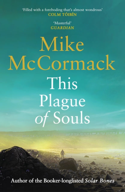 Book cover of: This Plague of Souls. By: Mike McCormack