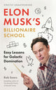 Book cover of: Elon Musk's Billionaire School. By: Rob Sears