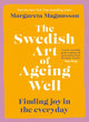 Swedish Art of Ageing Well