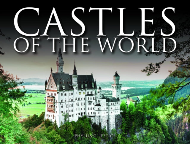 Book cover of: Castles of the World. By: Phyllis G. Jestice