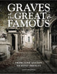 Book cover of: Graves of the Great and Famous. By: Alastair Horne