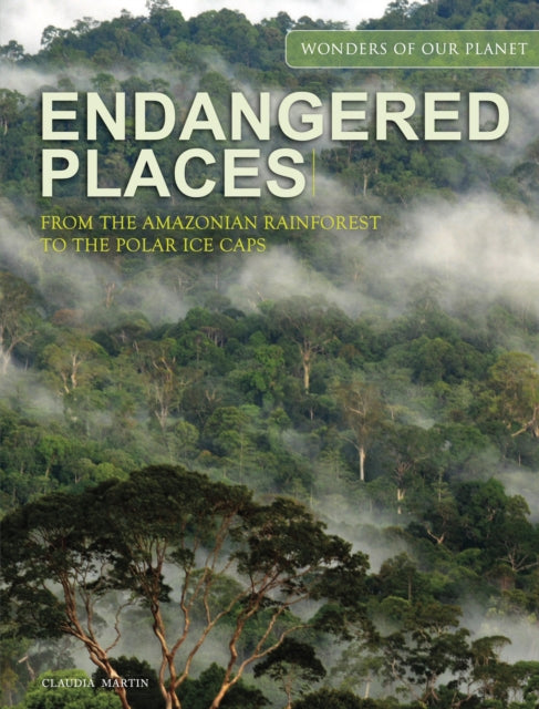 Book cover of: Endangered Places. By: Claudia Martin